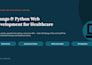 develop django web applications for hospitals, doctors and healthcare startups